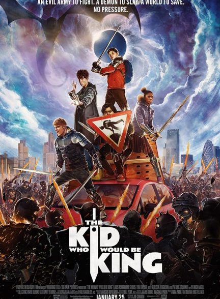 دانلود فیلم The Kid Who Would Be King