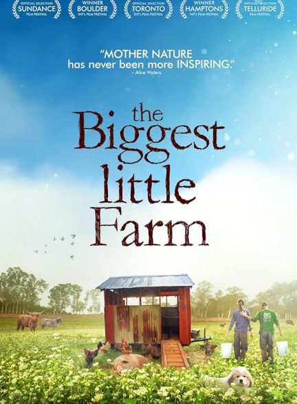 دانلود فیلم The Biggest Little Farm