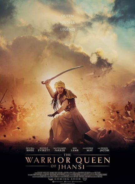 دانلود فیلم The Warrior Queen of Jhansi