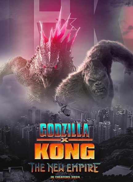 دانلود فیلم Godzilla x Kong: The New Empire