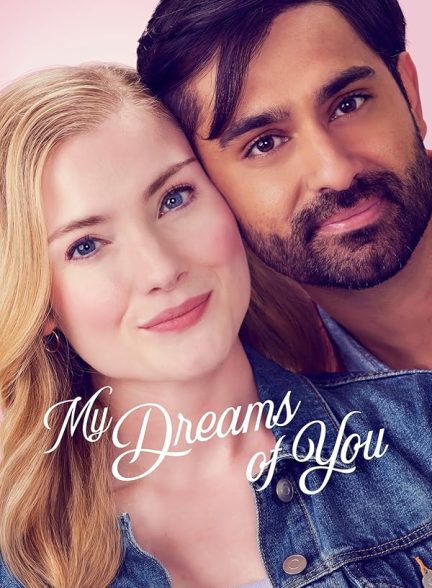 دانلود فیلم My Dreams of You